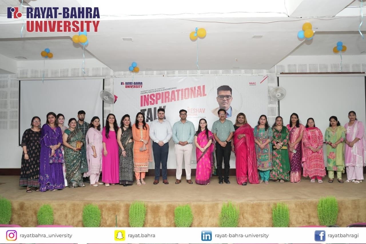 Inspiring Session by IAS Officer at Rayat Bahra University